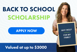 Woman holding sign that reads "Why WGU? For my family," standing next to text "Back to School Scholarship. Apply Now. Valued at up to $3000."